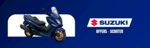 Read more about the article Suzuki – Offers – Scooter – Dirt Bikes